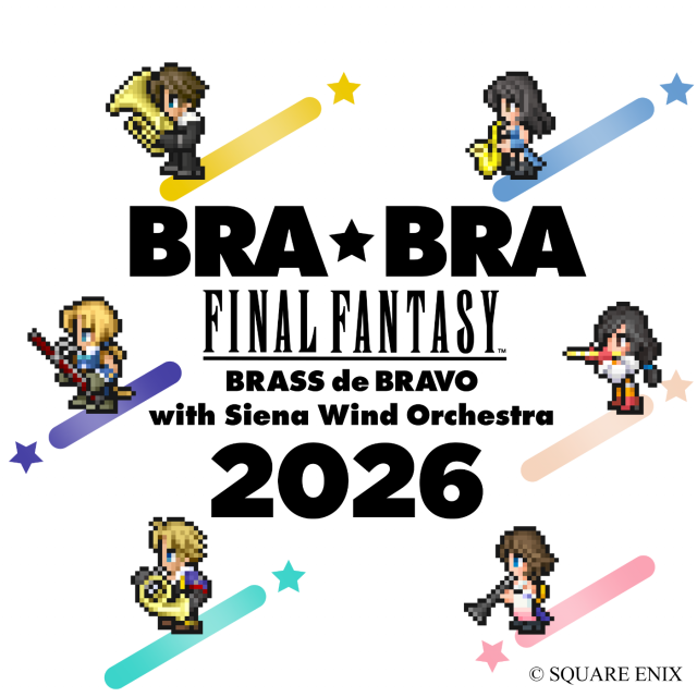 BRA★BRA FINAL FANTASY BRASS de BRAVO 2026 with Siena Wind Orchestra