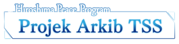 Hiroshima Peace Program, Projek Arkib TSS
